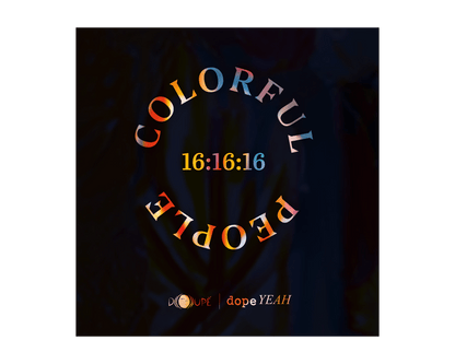Colorful People 16:16:16
