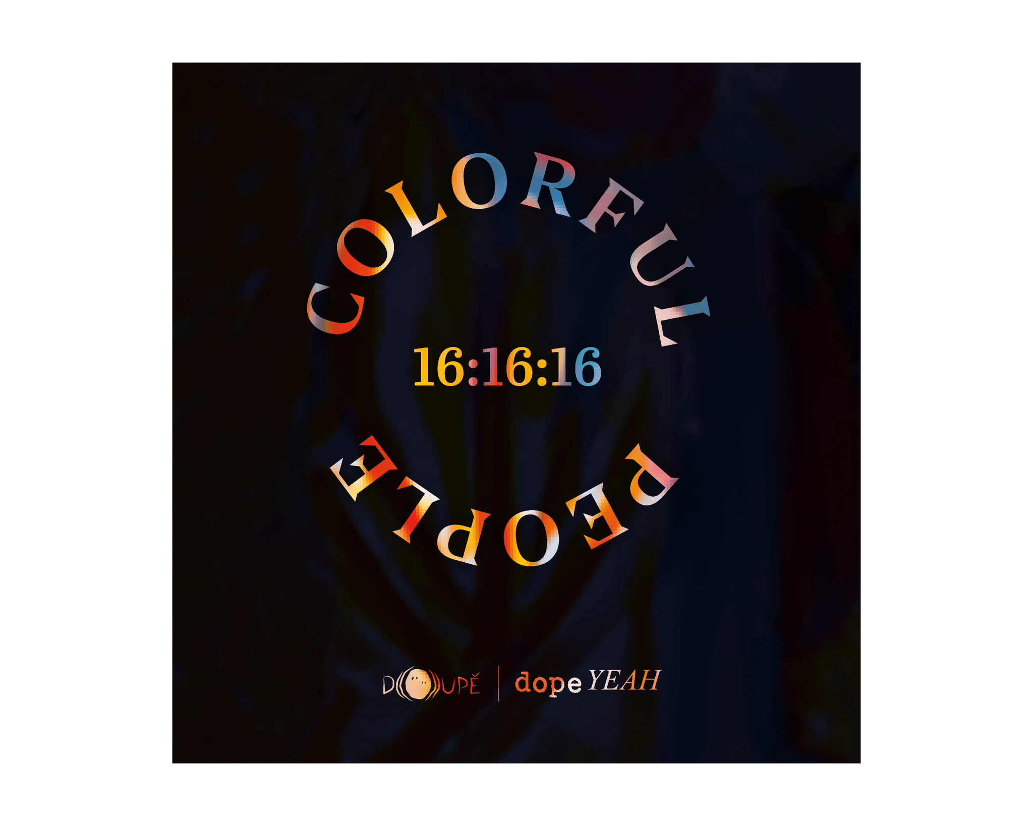 Colorful People 16:16:16