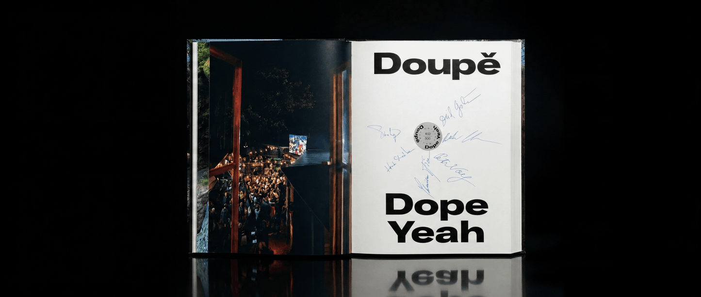 Doupě / DopeYEAH